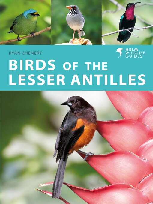 Title details for Birds of the Lesser Antilles by Ryan Chenery - Available